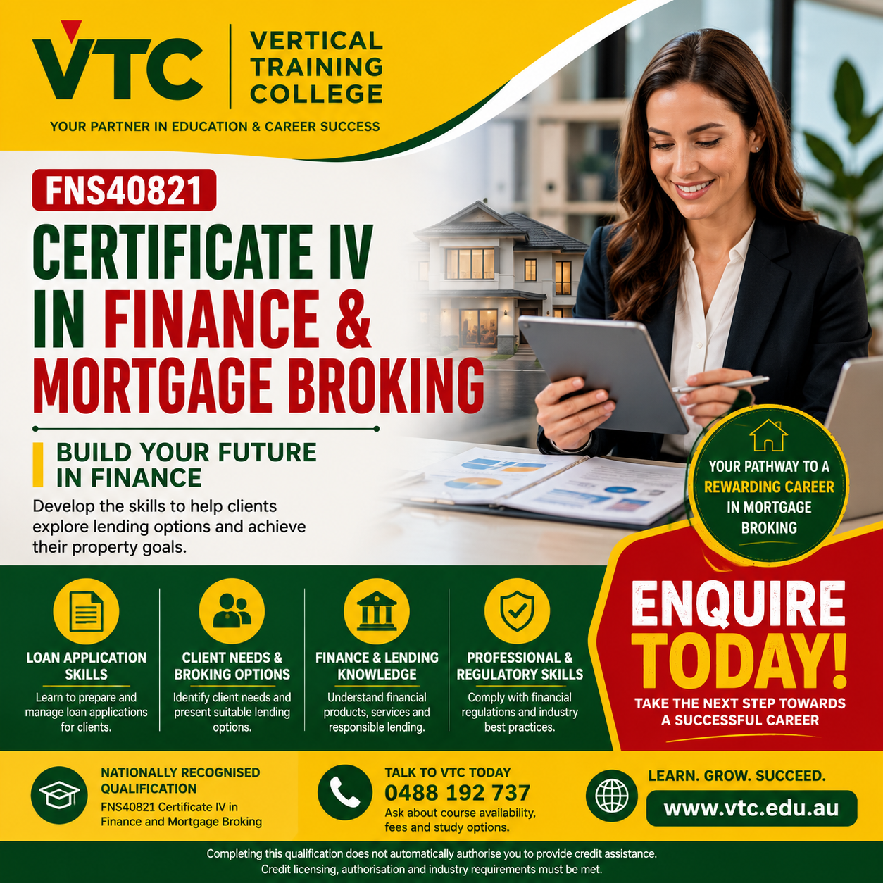 FNS40821 Certificate IV in Finance and Mortgage Broking FNS40821 Certificate IV in Finance and Mortgage Broking